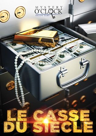 Le Casse du Siècle - Enquête d'escape game à Brest Le Casse du Siècle - Enquête d'escape game à Brest